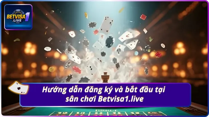 Hướng dẫn đăng ký và bắt đầu tại sân chơi uy tín